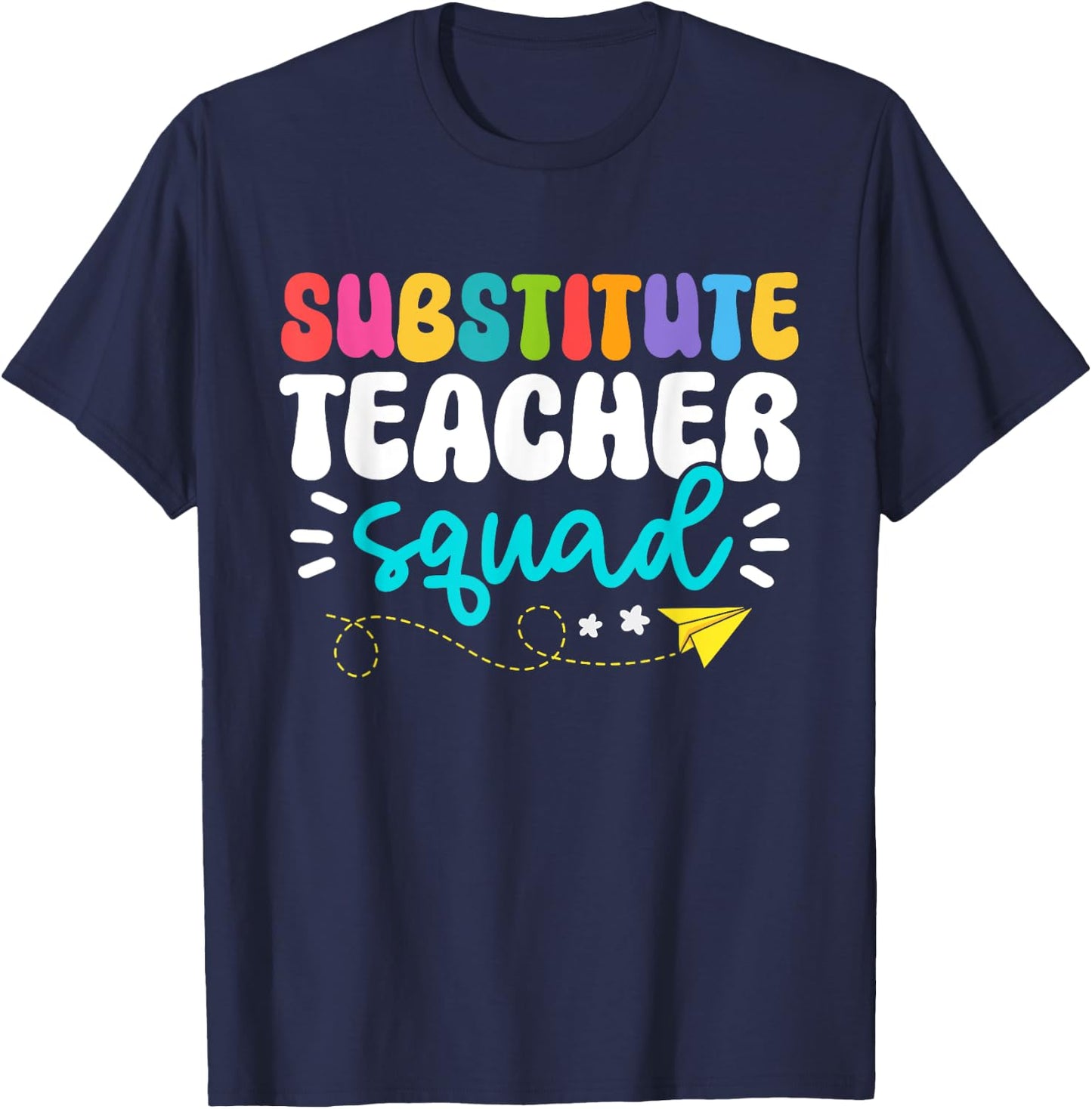 Cute Substitute Teacher Girls Boys Team Substitute Squad T-Shirt - T-Shirt | Navy