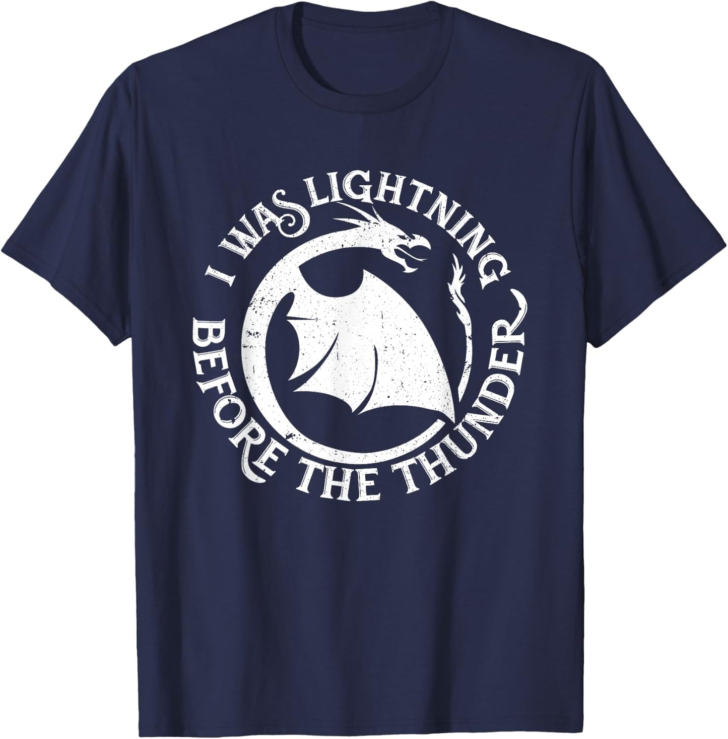 I Was Lightning Before the Thunder T-Shirt - T-Shirt | Navy