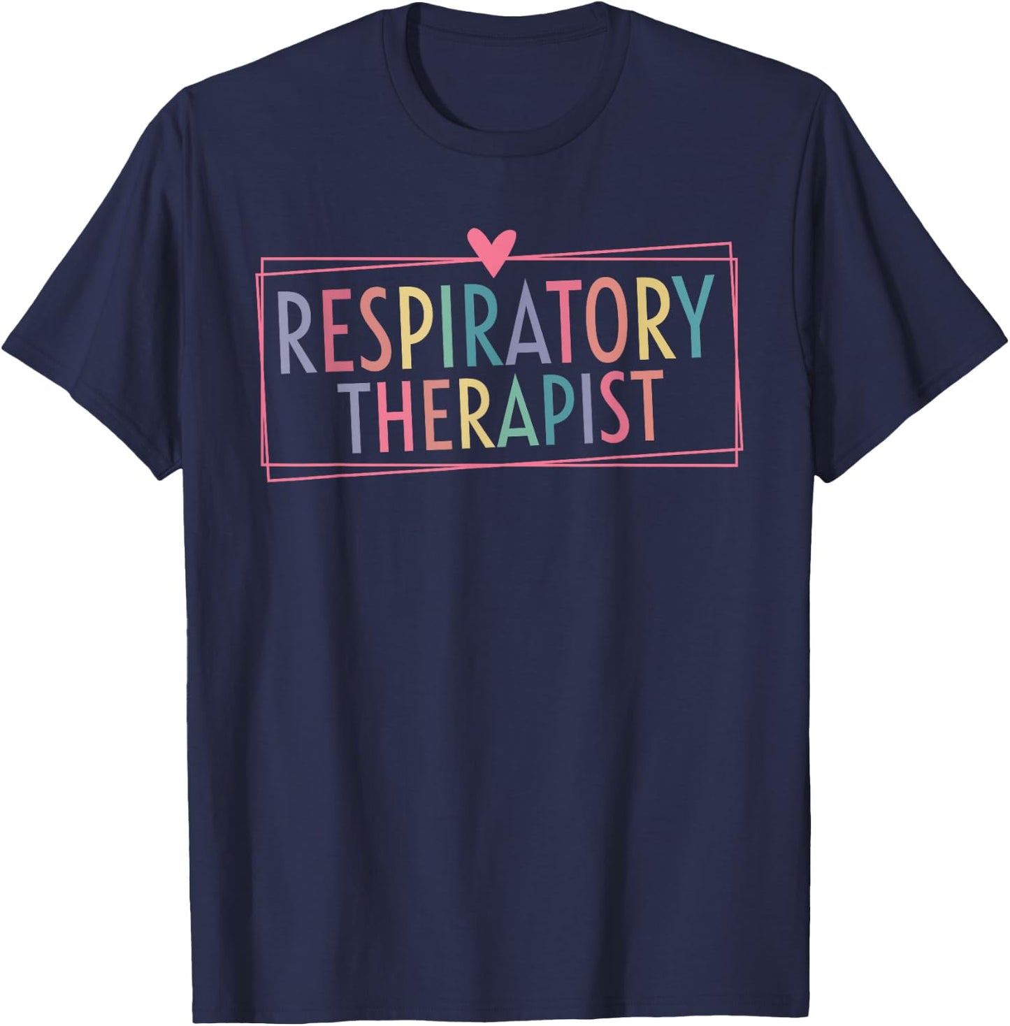 Respiratory Therapy RT therapist funny RT Care Week T-Shirt - T-Shirt | Navy