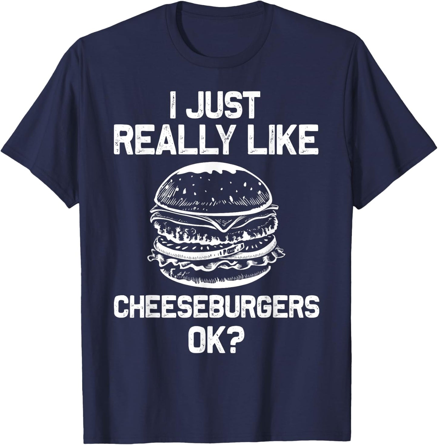 Funny Cheeseburger Hamburger Design Burger Lover Men Women T-Shirt - T-Shirt | Navy