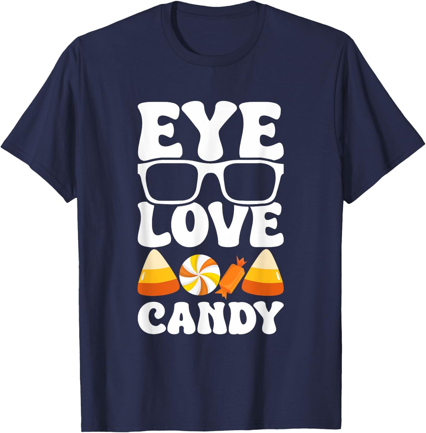 Eye Love Candy Halloween Optician T-Shirt - T-Shirt | Navy
