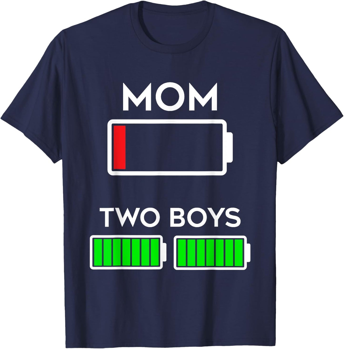 Funny Tired Mom of two Boys Battery Low Design T-Shirt - T-Shirt | Navy