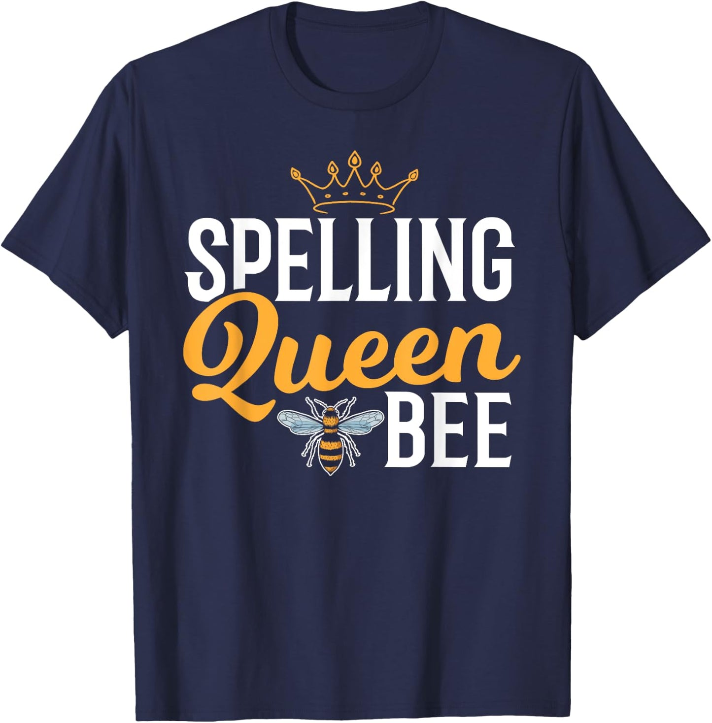 Spelling Bee Queen - School Competition Girl Spelling Bee T-Shirt - T-Shirt | Navy