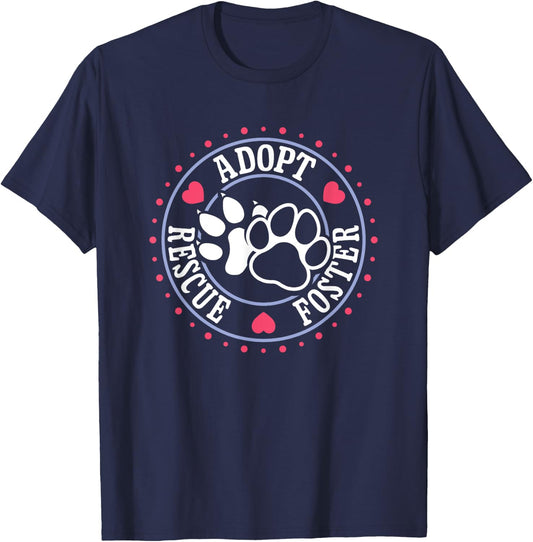 Foster Animal Rescue Pet Fostering Rescue Foster Adopt T-Shirt - T-Shirt | Navy