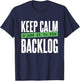 Keep calm and add it to the backlog Funny Coding Programming T-Shirt - T-Shirt | Navy
