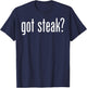 Best Got Steak Funny Women T-Shirt - T-Shirt | Navy