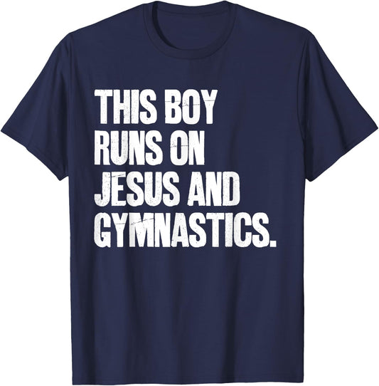This Boy Runs On Jesus And Gymnastics Christian T-Shirt - T-Shirt | Navy