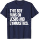 This Boy Runs On Jesus And Gymnastics Christian T-Shirt - T-Shirt | Navy