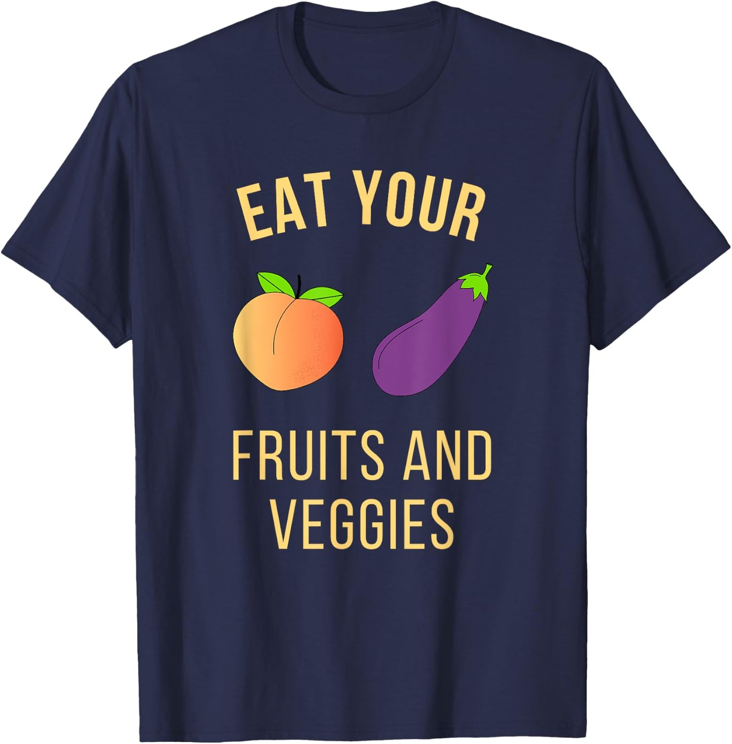 Funny Adult Shirt - Eggplant and Peach - Eat Fruit and Veg T-Shirt - T-Shirt | Navy