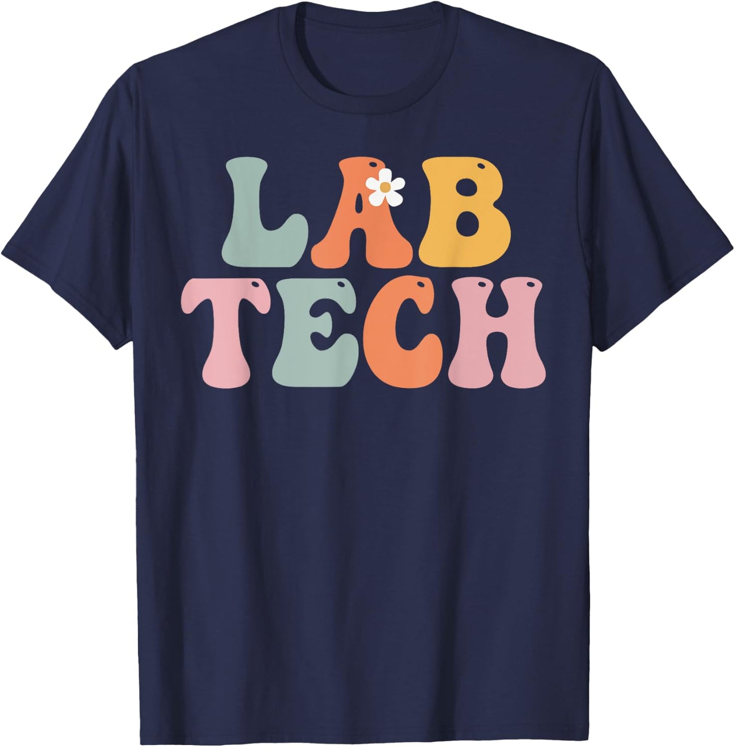 Lab Tech Week Groovy Appreciation Day For Work T-Shirt - T-Shirt | Navy