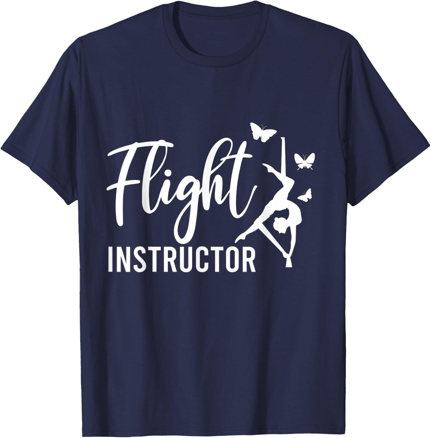 Flight Instructor Aerial Arts Aerialist Circus T-Shirt - T-Shirt | Navy