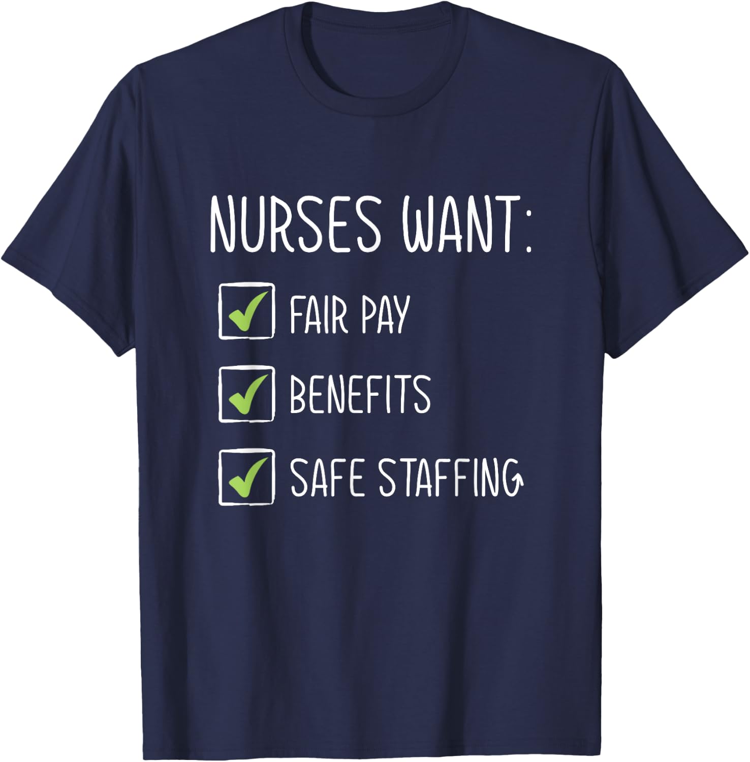 Fair Pay Benefits Safe Staffing New York Nurse Strike T-Shirt - T-Shirt | Navy