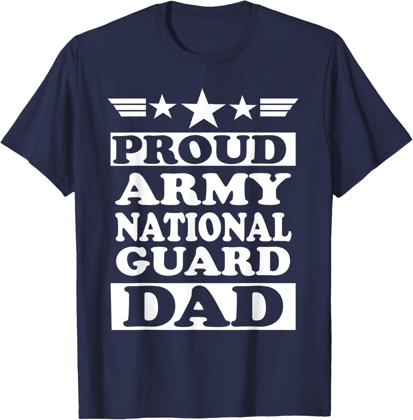 Proud Army National Guard Dad Father's Day National Guard T-Shirt - T-Shirt | Navy