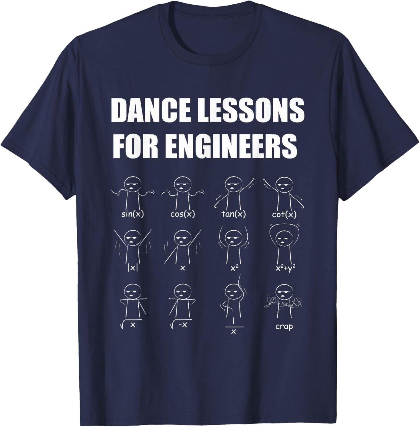 Minimalist Funny Dance Lessons for Engineers Math Dancing T-Shirt - T-Shirt | Navy