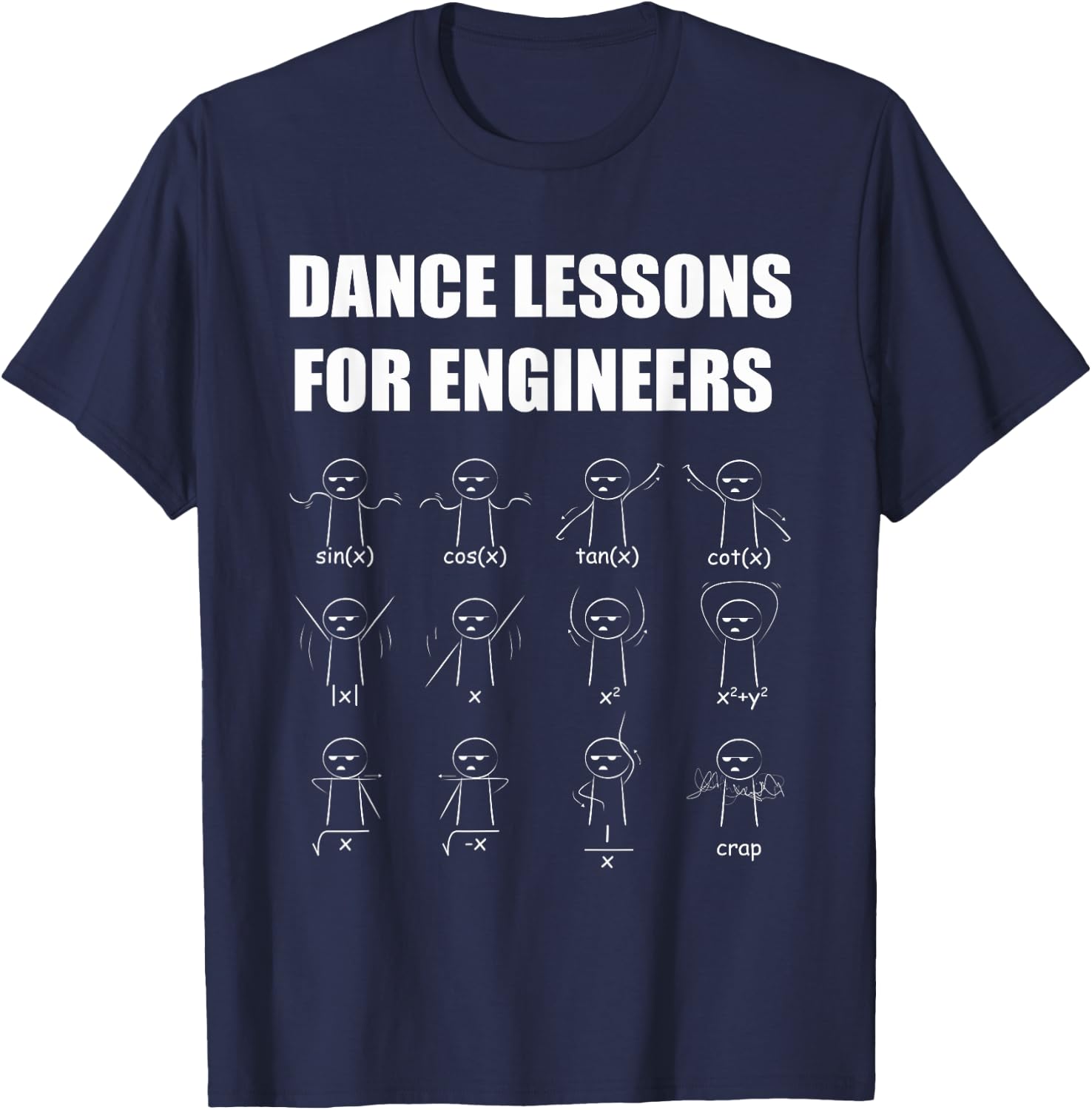 Minimalist Funny Dance Lessons for Engineers Math Dancing T-Shirt - T-Shirt | Navy