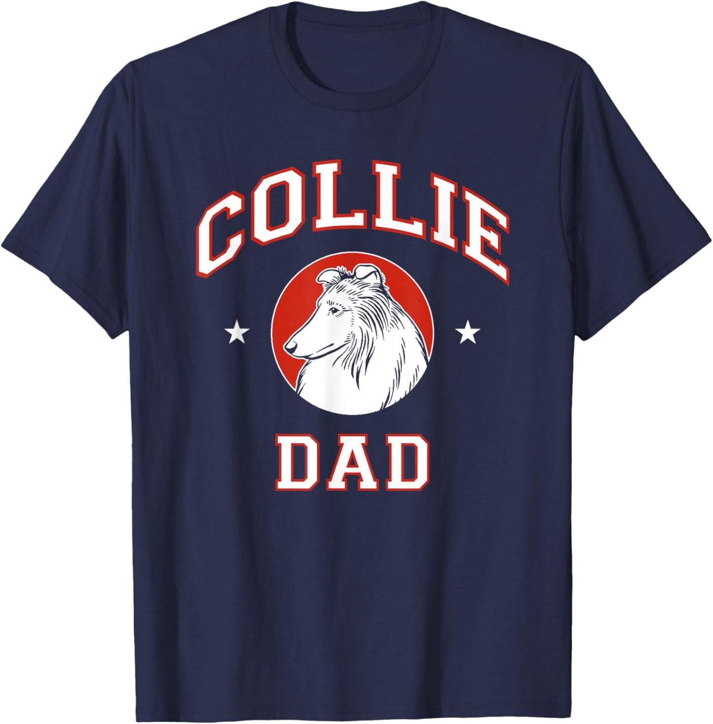 Rough Collie Dad Dog Father Men Women Girls Kids T-Shirt - T-Shirt | Navy