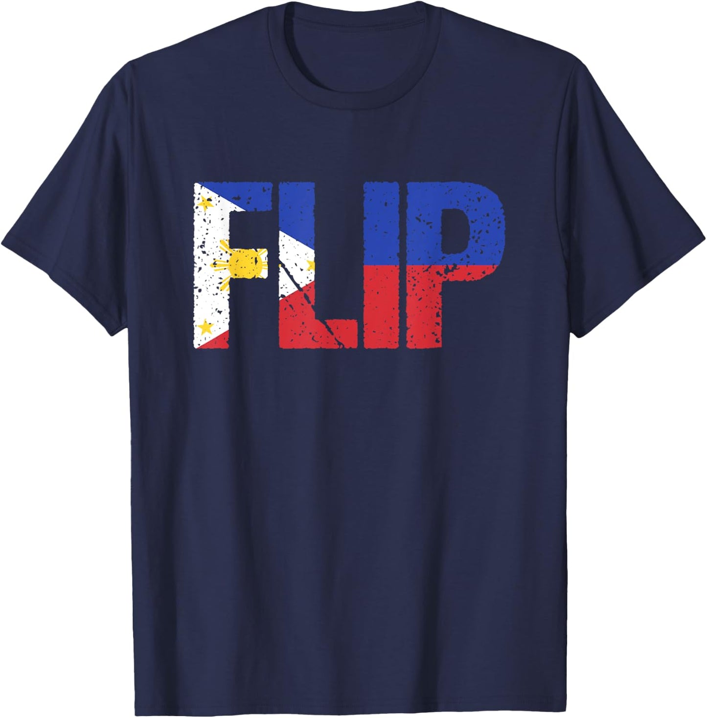 Flip Philippines Pinoy Pinay Filipino Filipina T-Shirt - T-Shirt | Navy