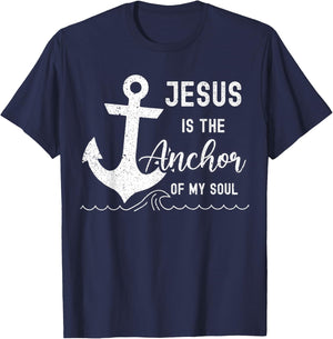Christian Jesus Is The Anchor Of My Soul Fishermen Bible God T-Shirt - T-Shirt | Navy
