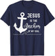 Christian Jesus Is The Anchor Of My Soul Fishermen Bible God T-Shirt - T-Shirt | Navy