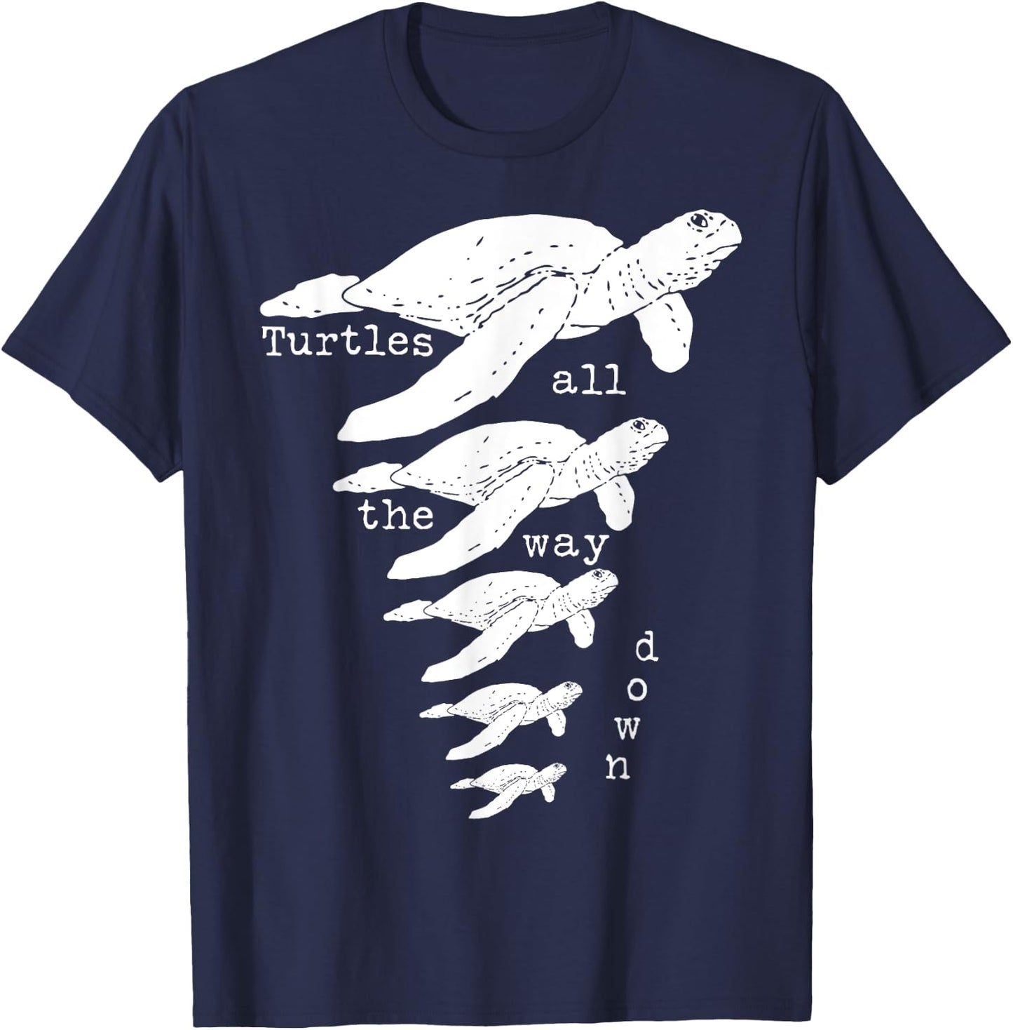 Funny Turtles All The Way Down Christian Apologetics T-Shirt - T-Shirt | Navy
