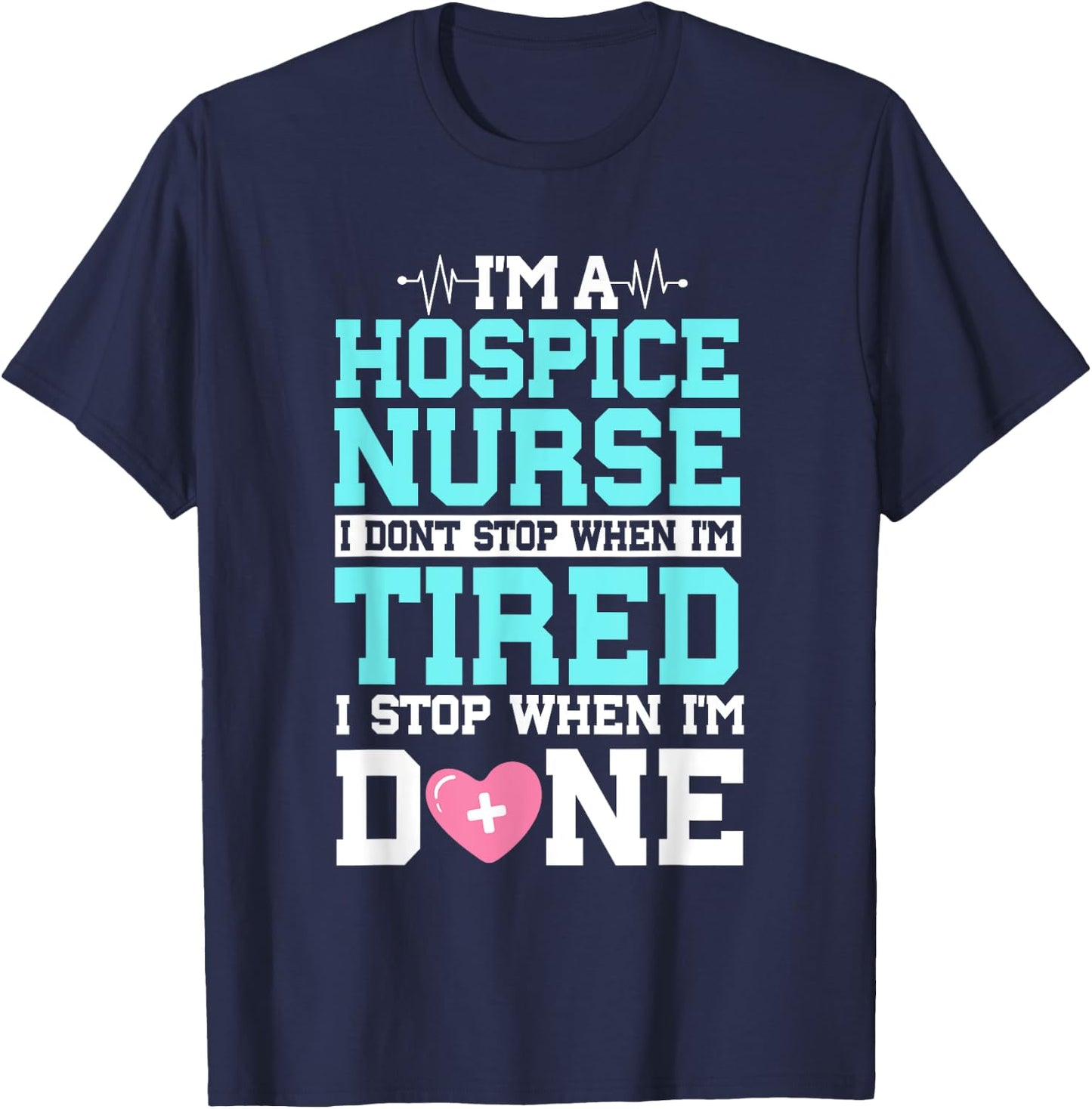 Hospice Nurse CHPN CHPLN Healthcare Worker Palliative RN T-Shirt - T-Shirt | Navy