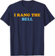 I Rang the Bell T-Shirt - T-Shirt | Navy
