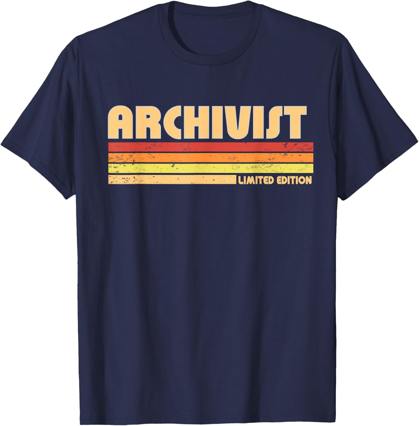 ARCHIVIST Funny Personalized Title Profession Birthday Idea T-Shirt - T-Shirt | Navy