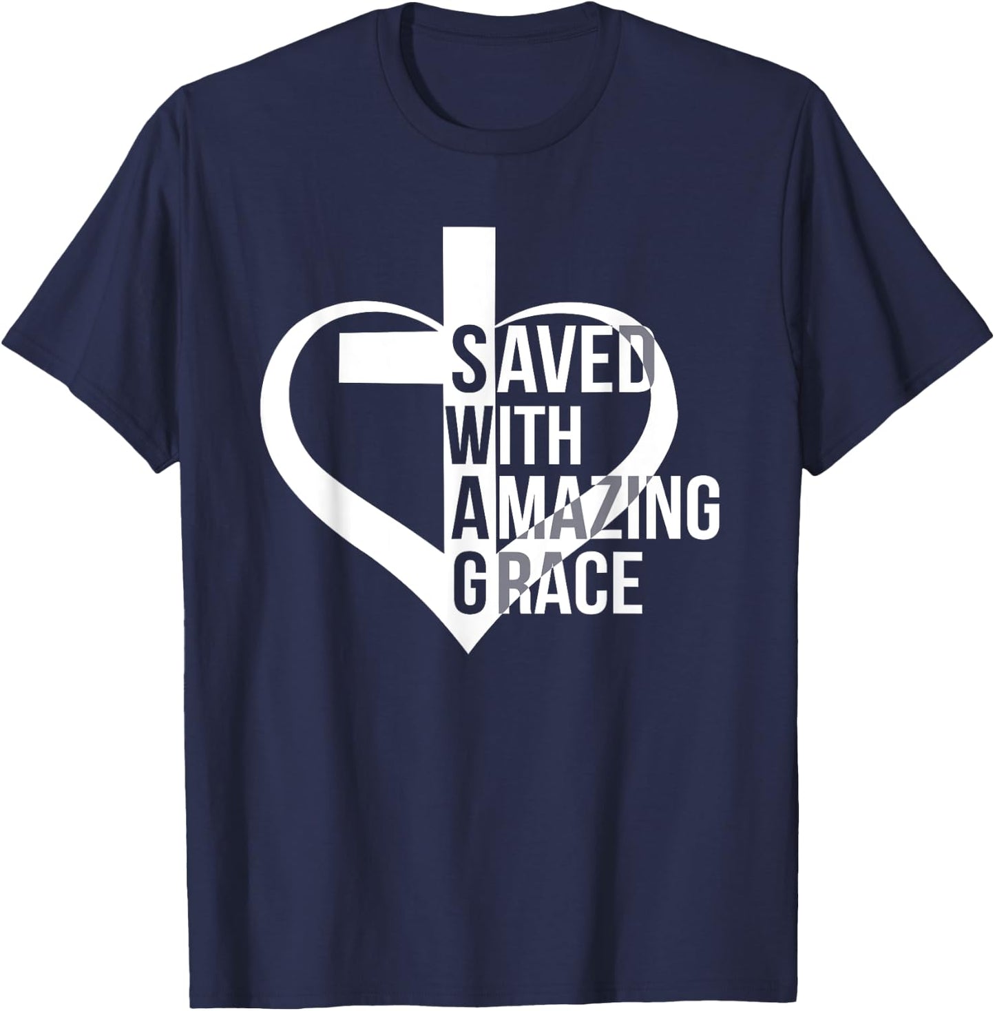 Saved With Amazing-Grace Swag Christian Faithcross Heart T-Shirt - T-Shirt | Navy
