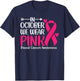 Breast Cancer Awareness Month In October Wear Pink Ribbon T-Shirt - T-Shirt | Navy
