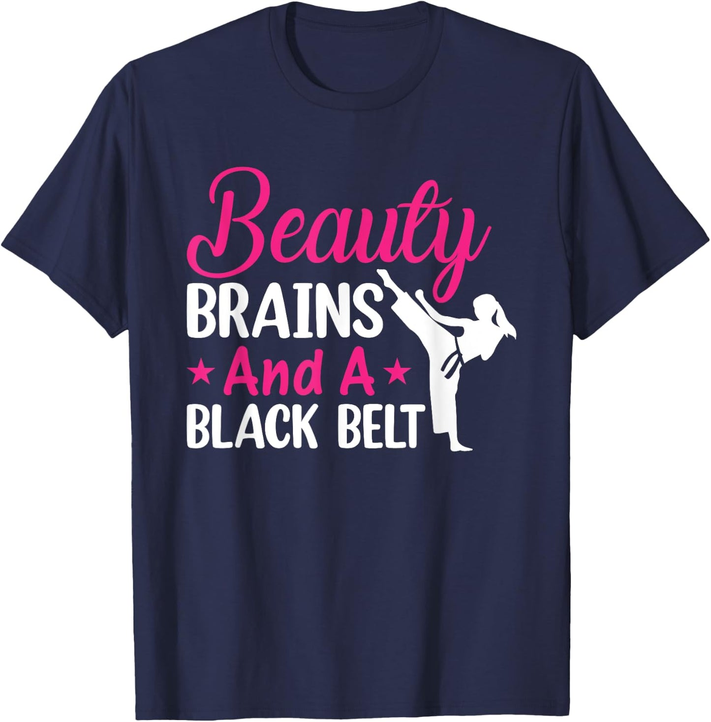 Beauty Brains And A Black Belt Martial Arts Cute Karate Girl T-Shirt - T-Shirt | Navy