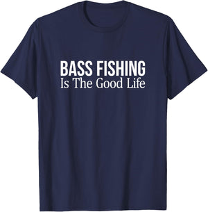 Bass Fishing Is The Good Life T-Shirt - T-Shirt | Navy