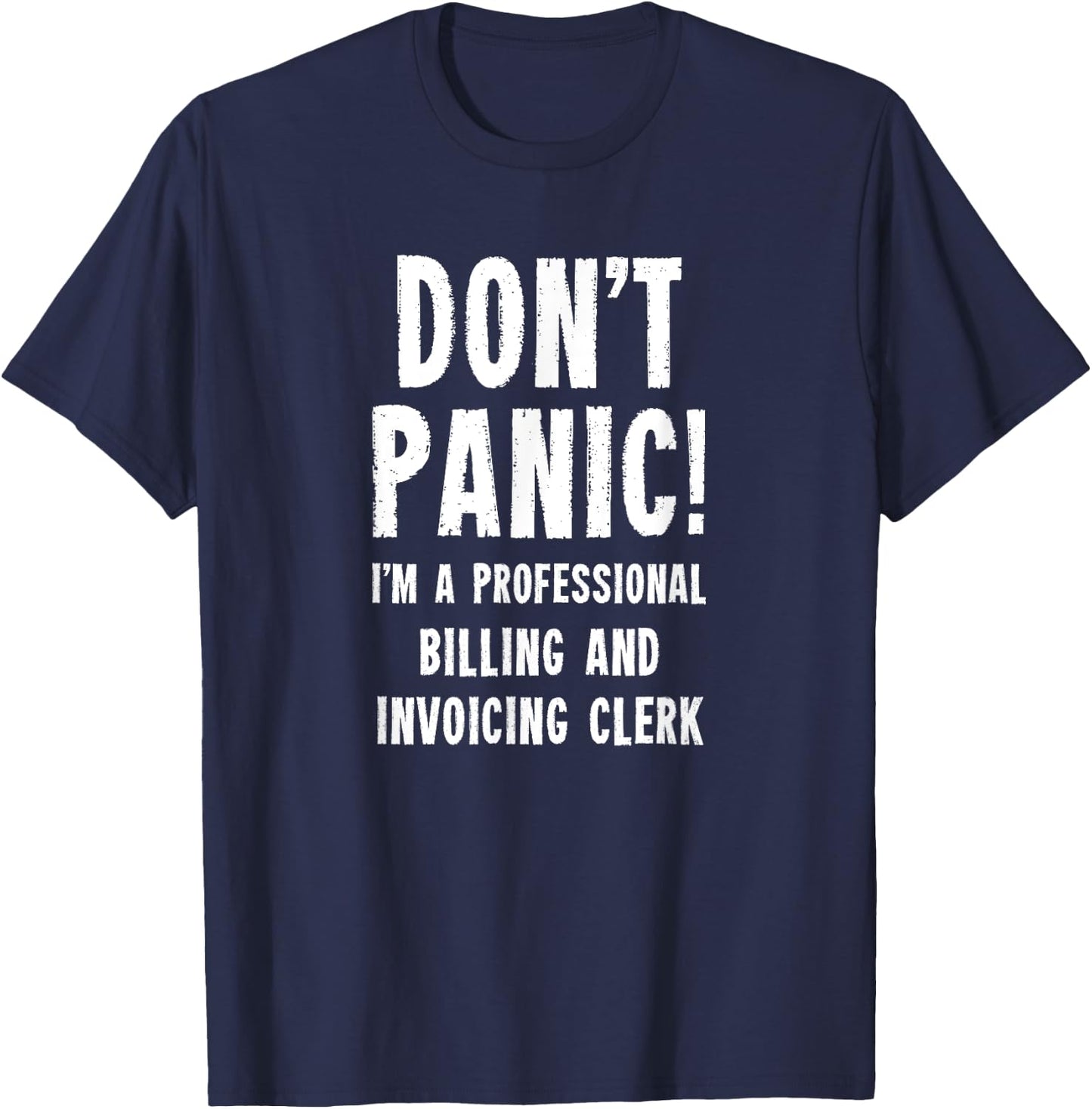 Billing and Invoicing Clerk T-Shirt - T-Shirt | Navy