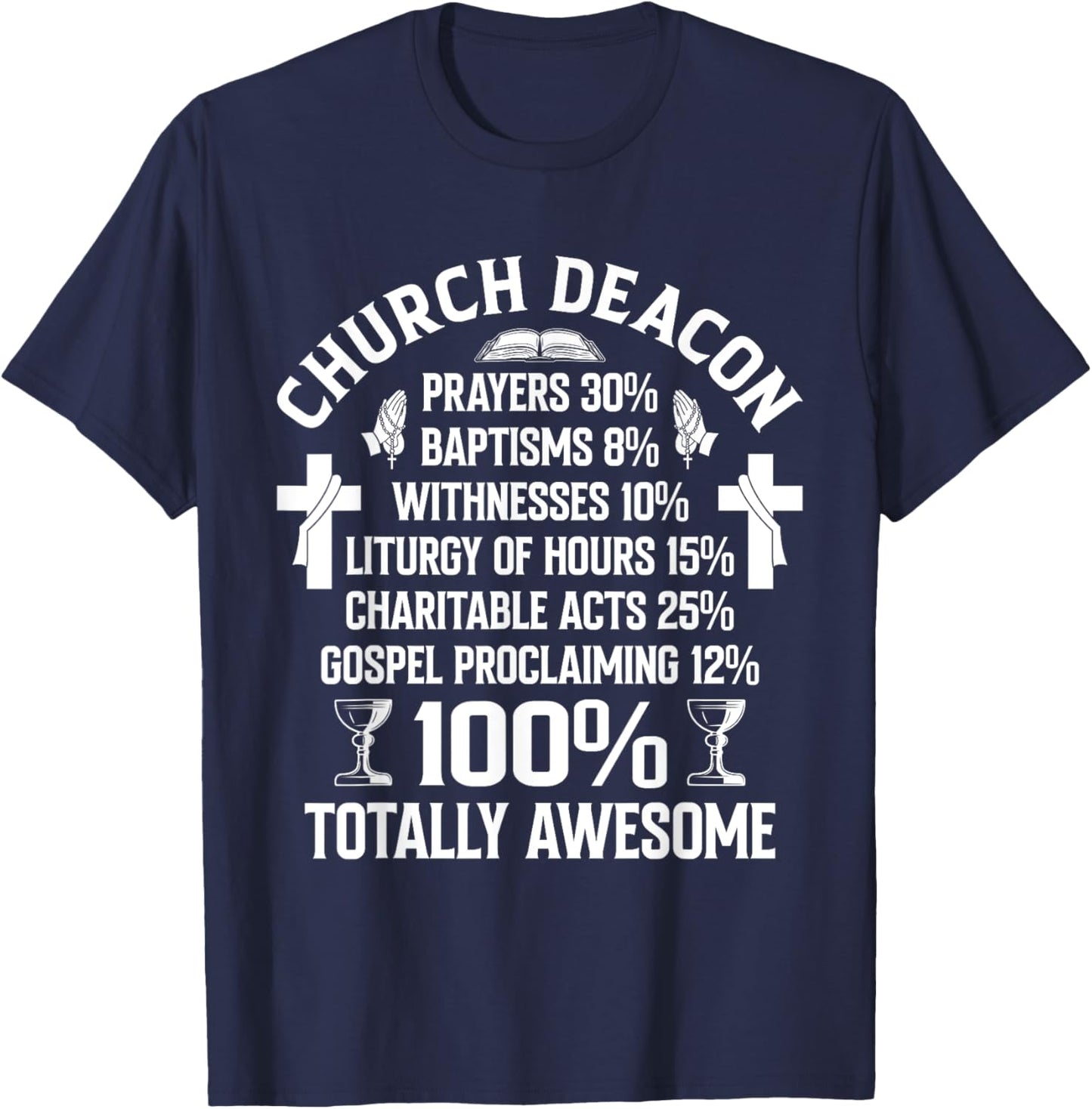 Church Deacon Religion Christian Believer Church Minister T-Shirt - T-Shirt | Navy