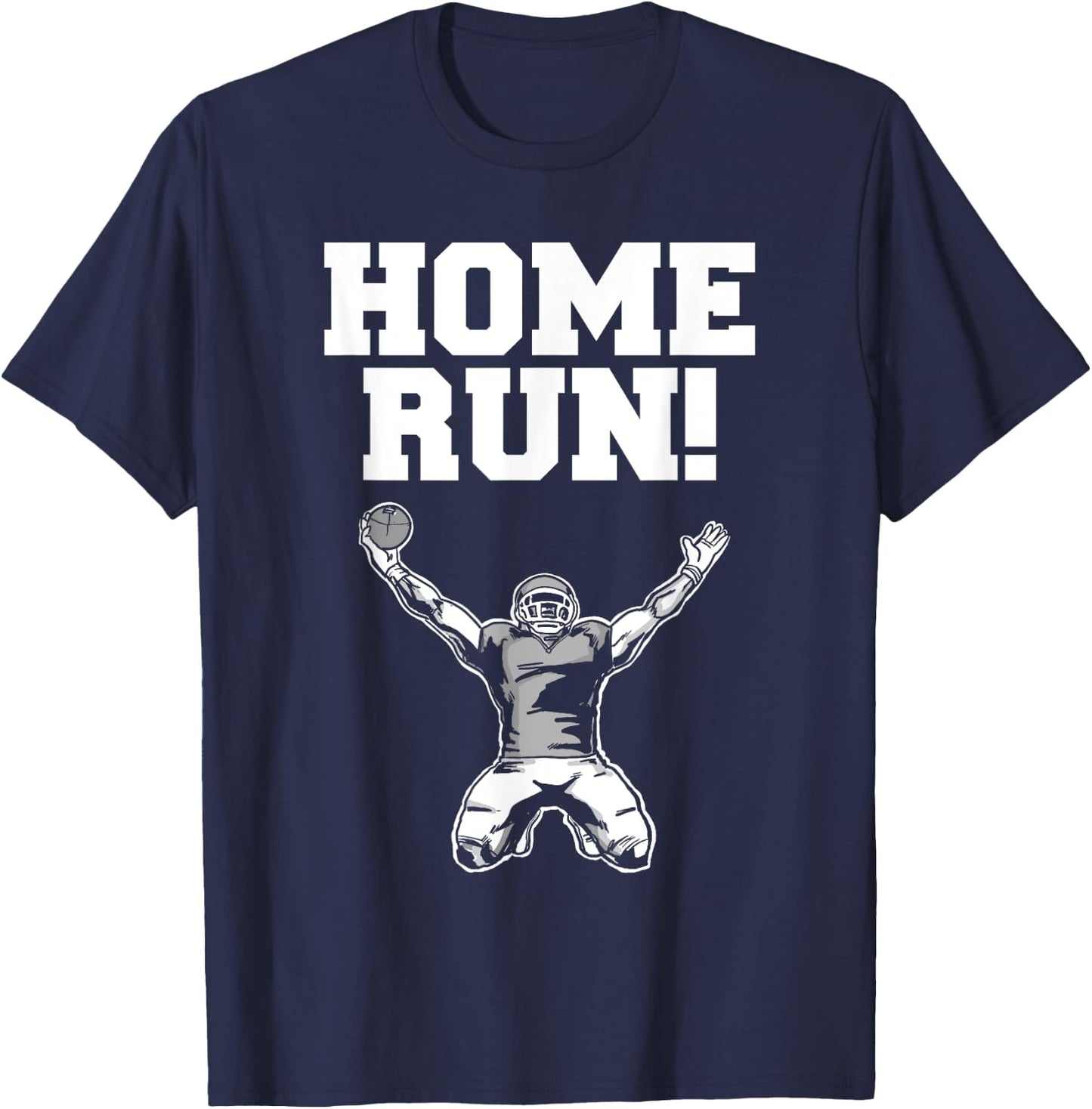 Football home run funny Sarcastic football home run T-Shirt - T-Shirt | Navy