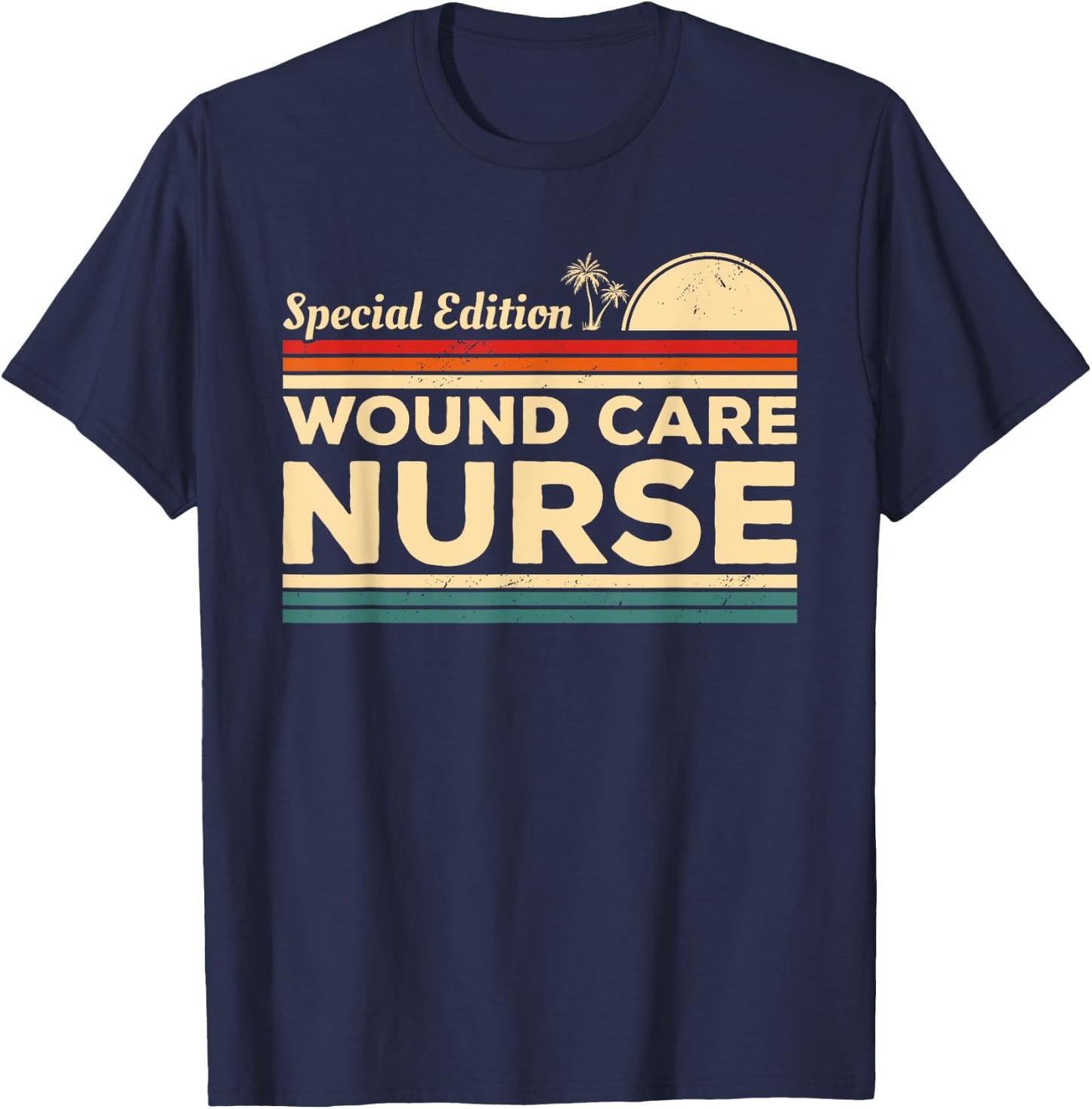 Vintage Special Edition Wound Care Nurse RN Nurses T-Shirt - T-Shirt | Navy