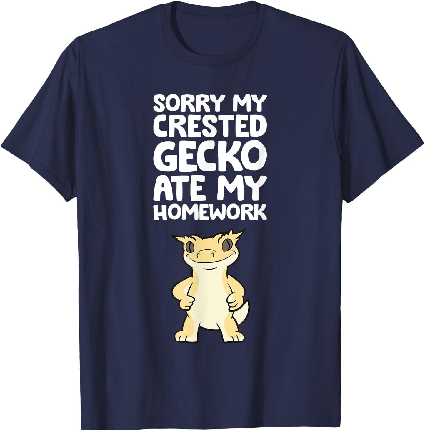 Crested Gecko Pet Sorry My Crested Gecko Ate My Homework T-Shirt - T-Shirt | Navy