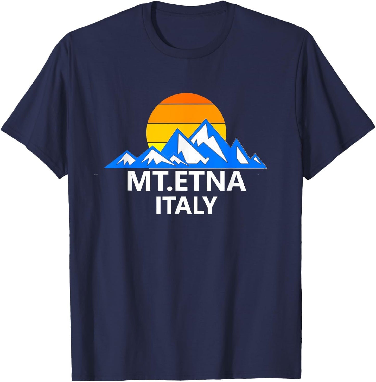 Mt Etna Italy Italian Mountain Range T-Shirt - T-Shirt | Navy