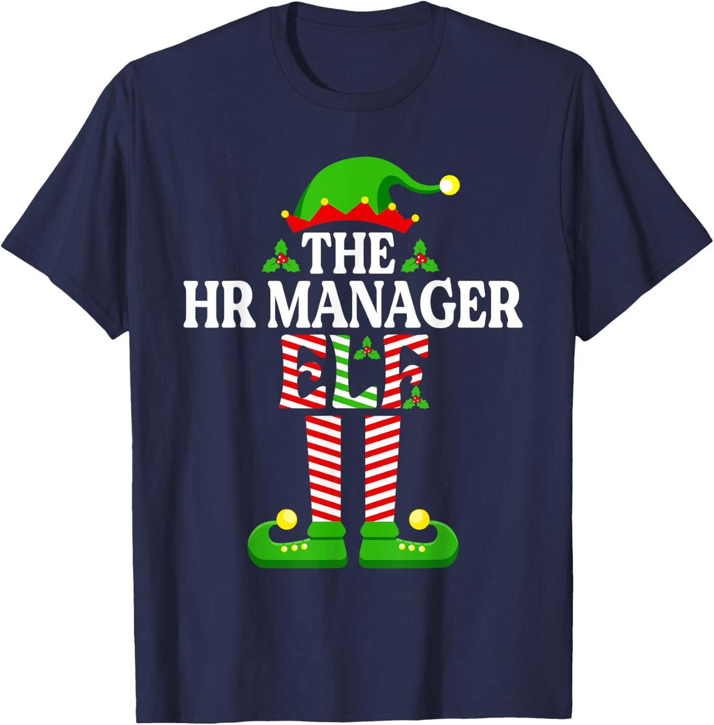 The HR Manager Elf Shirt Funny Christmas Family Matching T-Shirt - T-Shirt | Navy