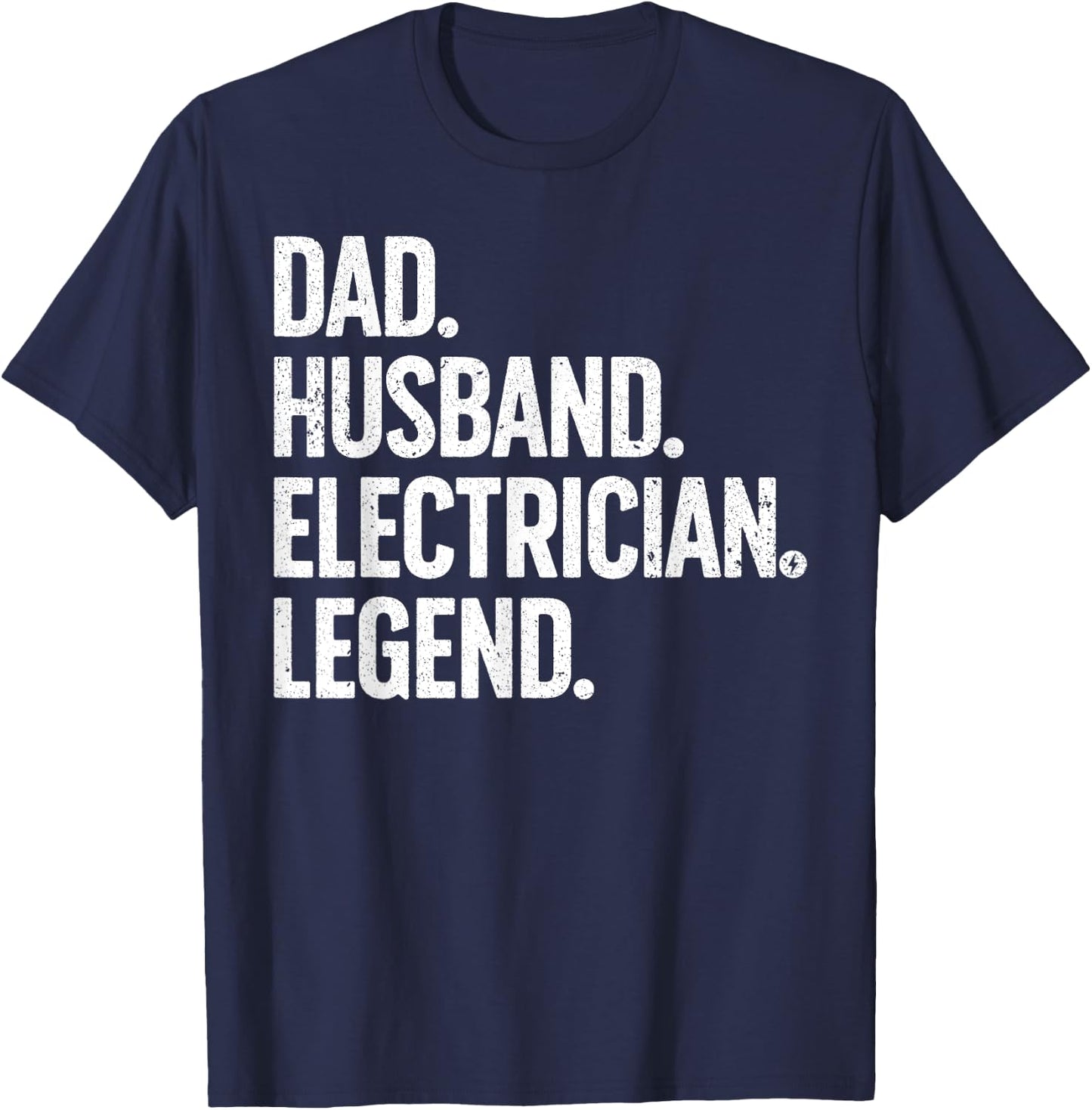 Funny Electrician Design For Husband Dad Electrical Engineer T-Shirt - T-Shirt | Navy
