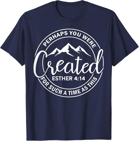 Perhaps You Were Created Esther 414 T-Shirt - T-Shirt | Navy
