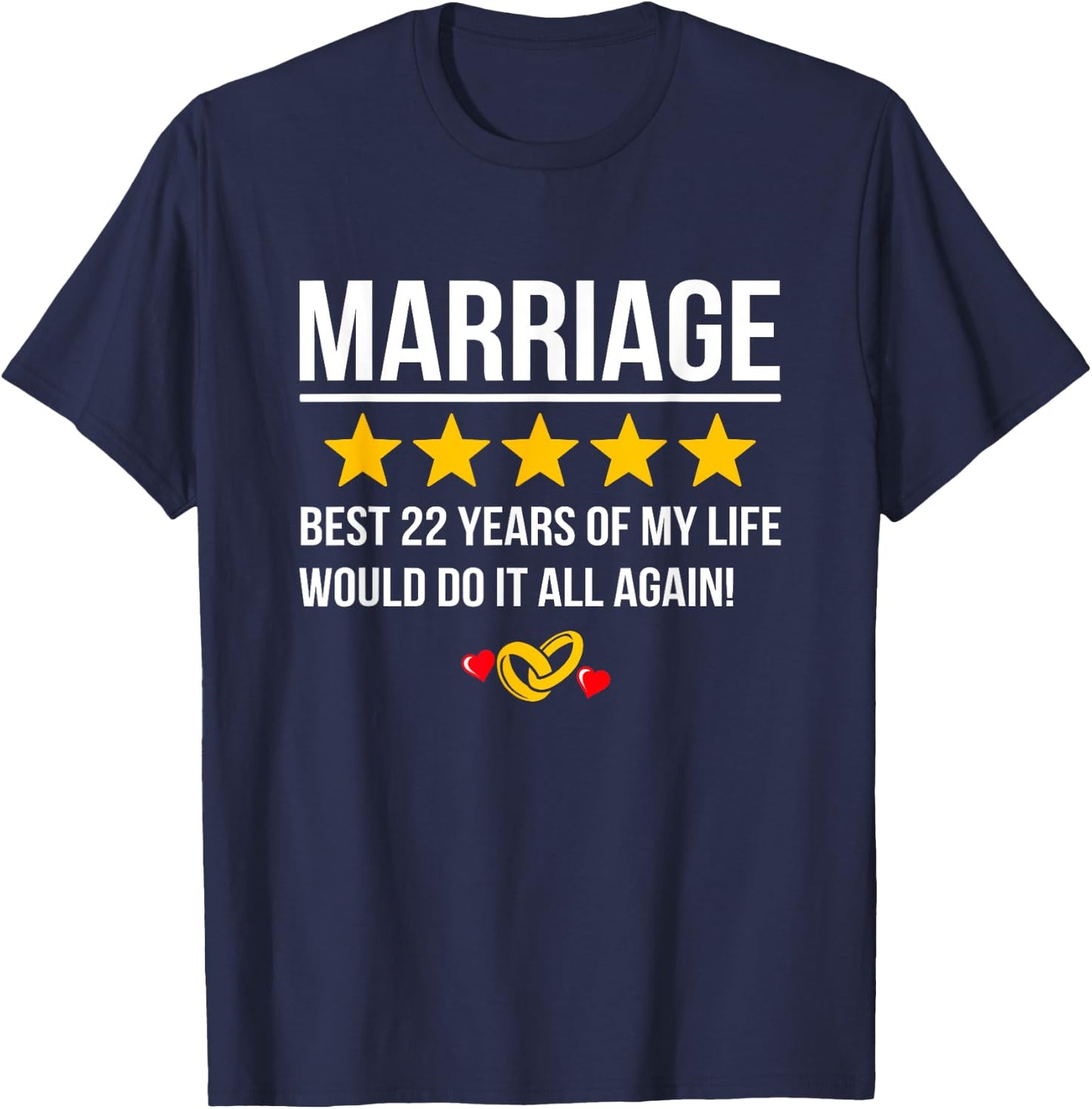 Couples Married 22 Years - Funny 22nd Wedding Anniversary T-Shirt - T-Shirt | Navy