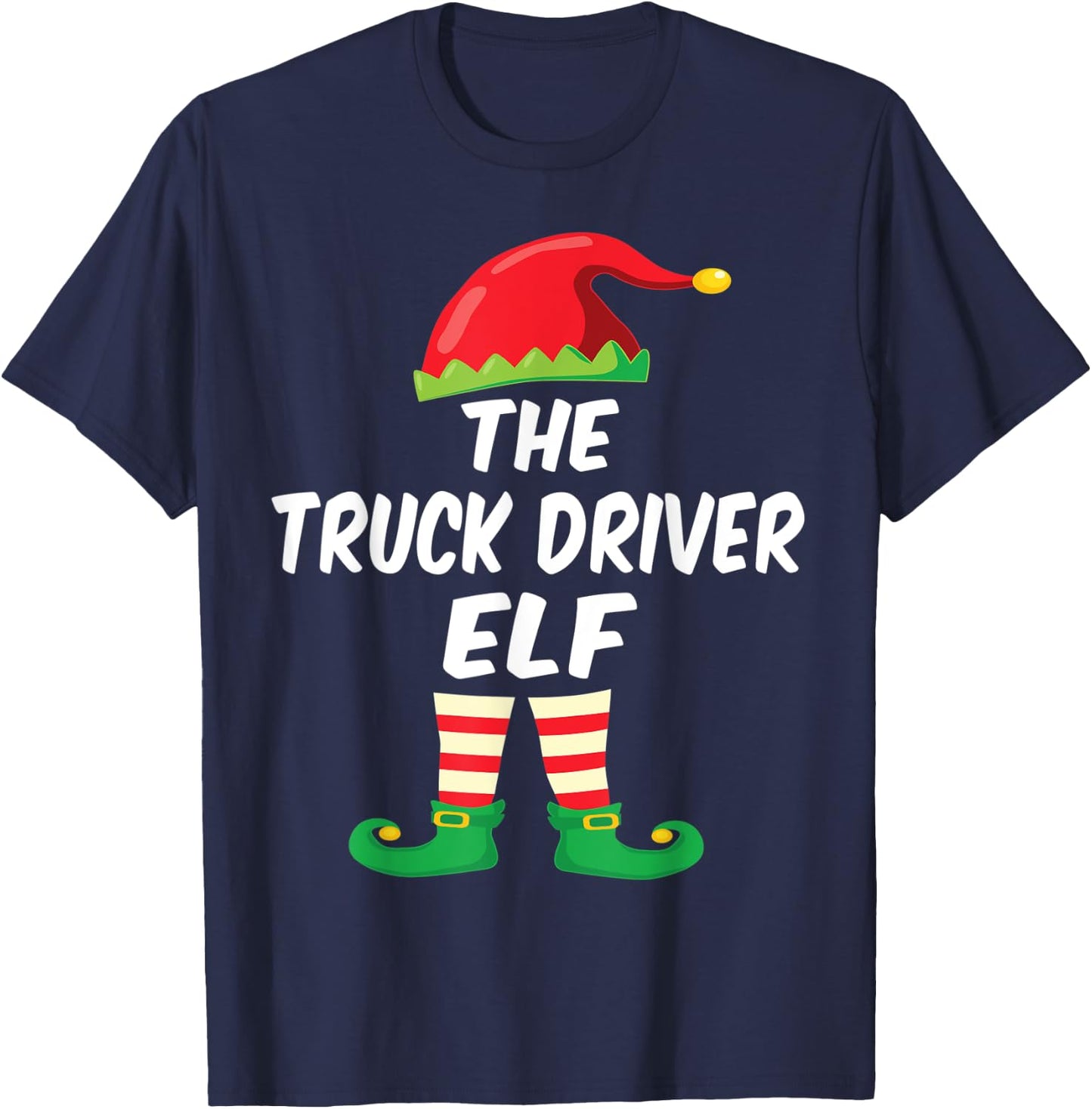 The Truck Driver Elf Family Matching Funny Christmas Costume T-Shirt - T-Shirt | Navy