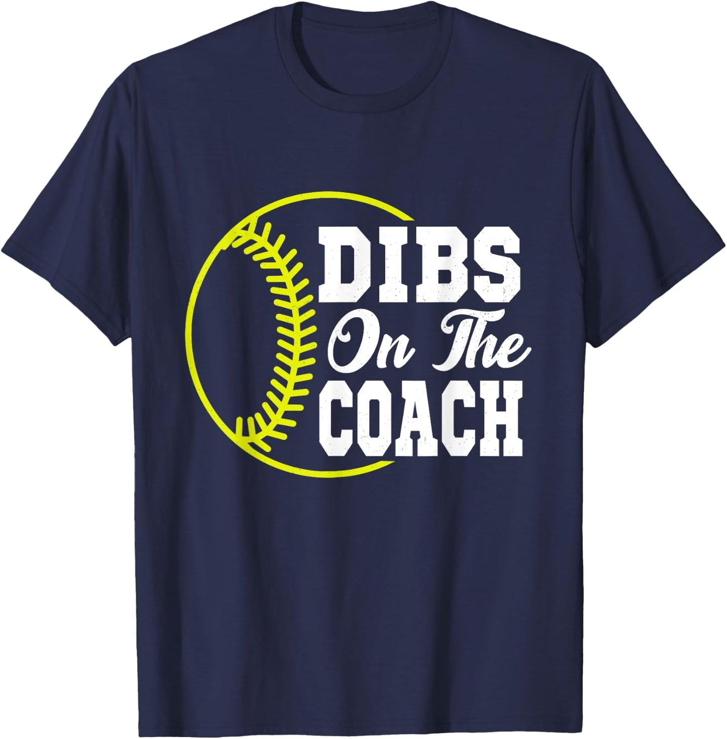 Dibs On The Coach Softball Vintage Coach Wife T-Shirt - T-Shirt | Navy
