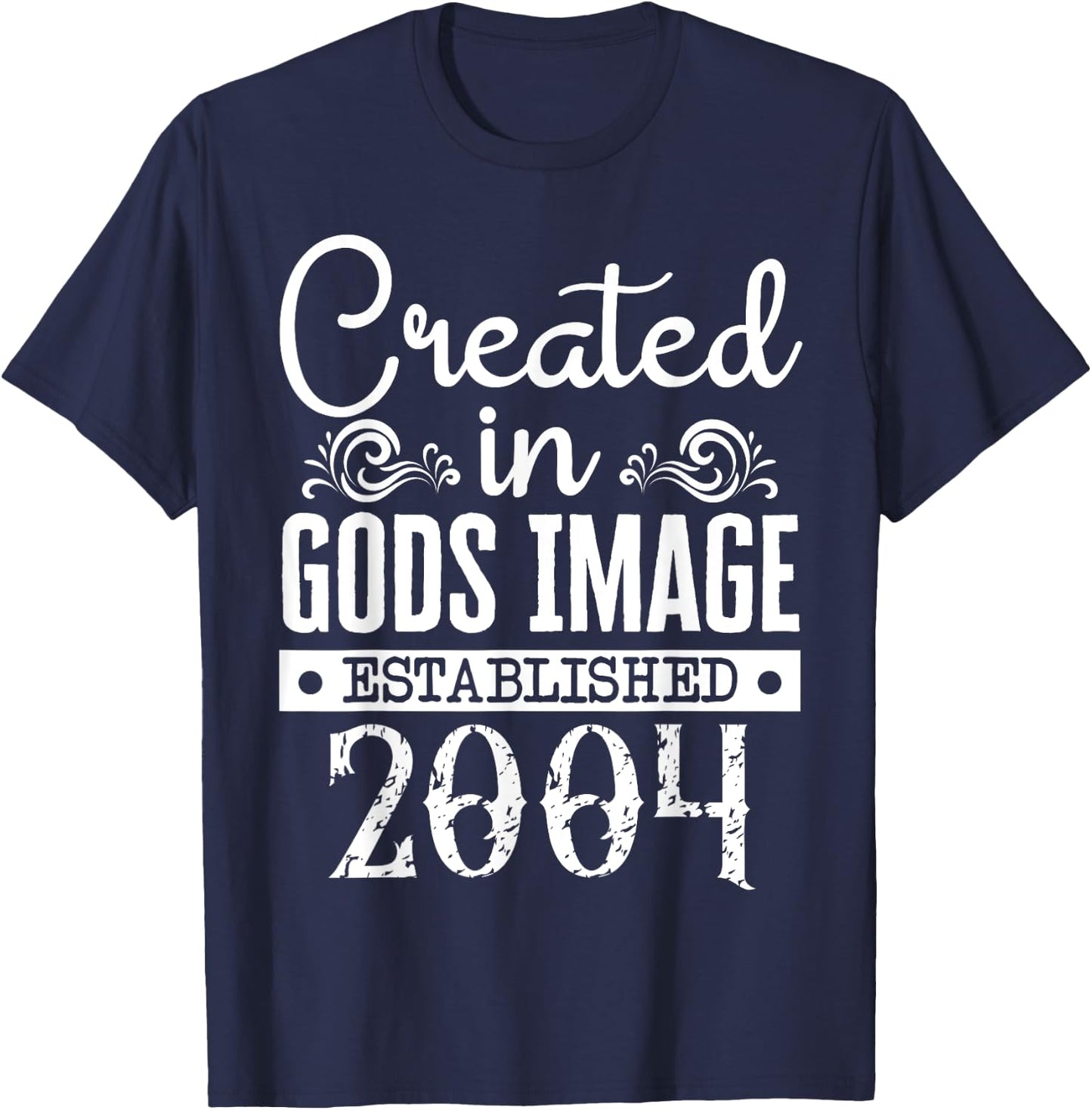 Created In Gods Image Established 2004 Religious Christian T-Shirt - T-Shirt | Navy