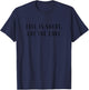 Life is Short, Eat the Cake Funny Statement Food Drink Humor T-Shirt - T-Shirt | Navy