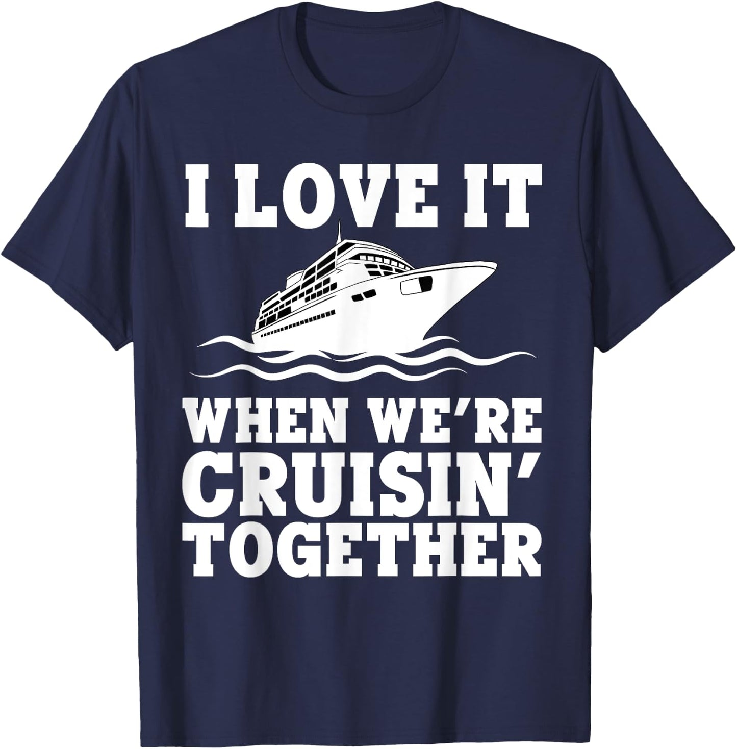 Funny Cruise Art Women Couple Cruising Ship Vacation T-Shirt - T-Shirt | Navy