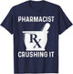 Funny Pharmacist Design Women Pharmacy Technician T-Shirt - T-Shirt | Navy