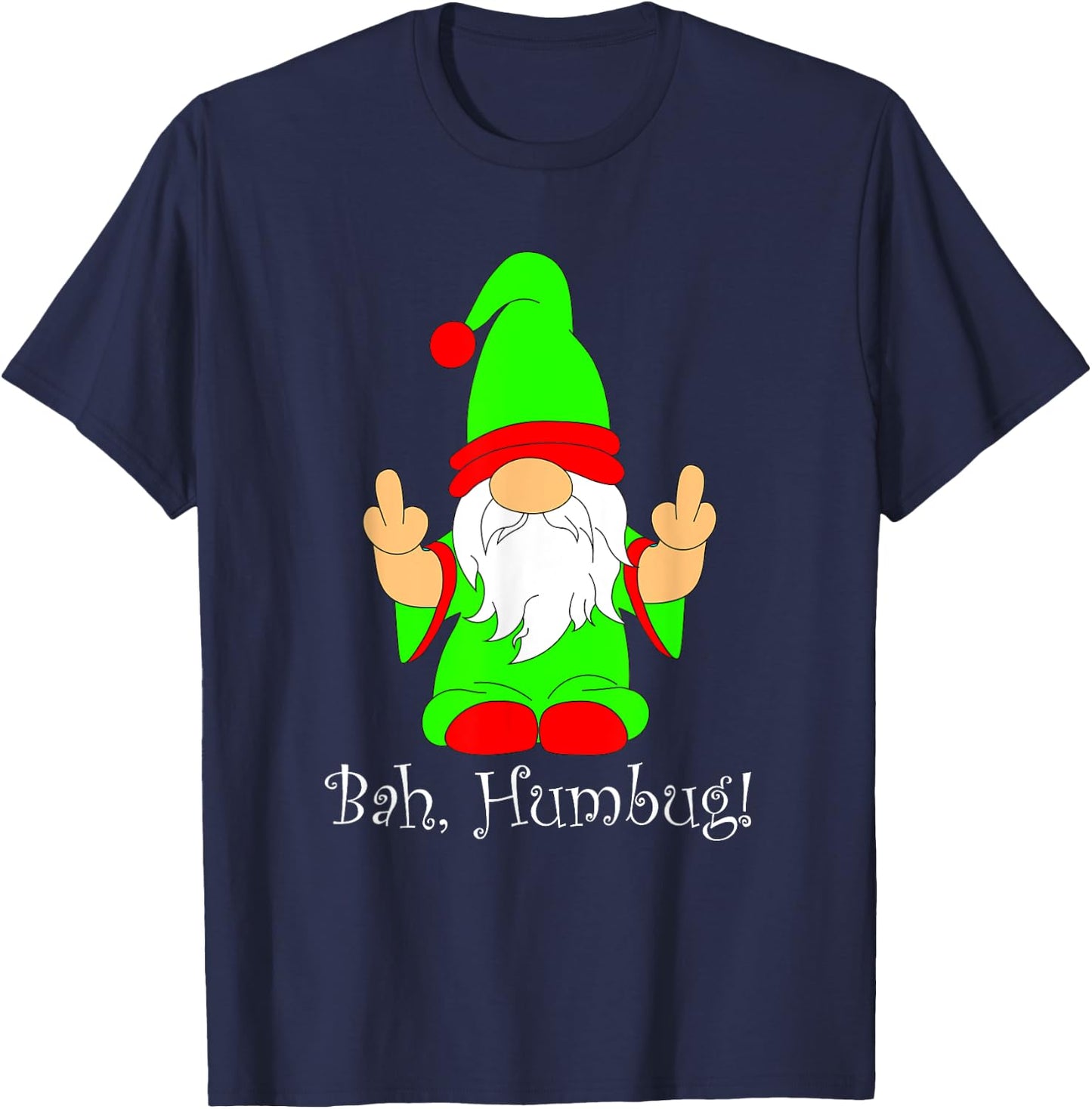 Bah Humbug, Funny Grumpy Christmas Scrooge Gnome T-Shirt - T-Shirt | Navy