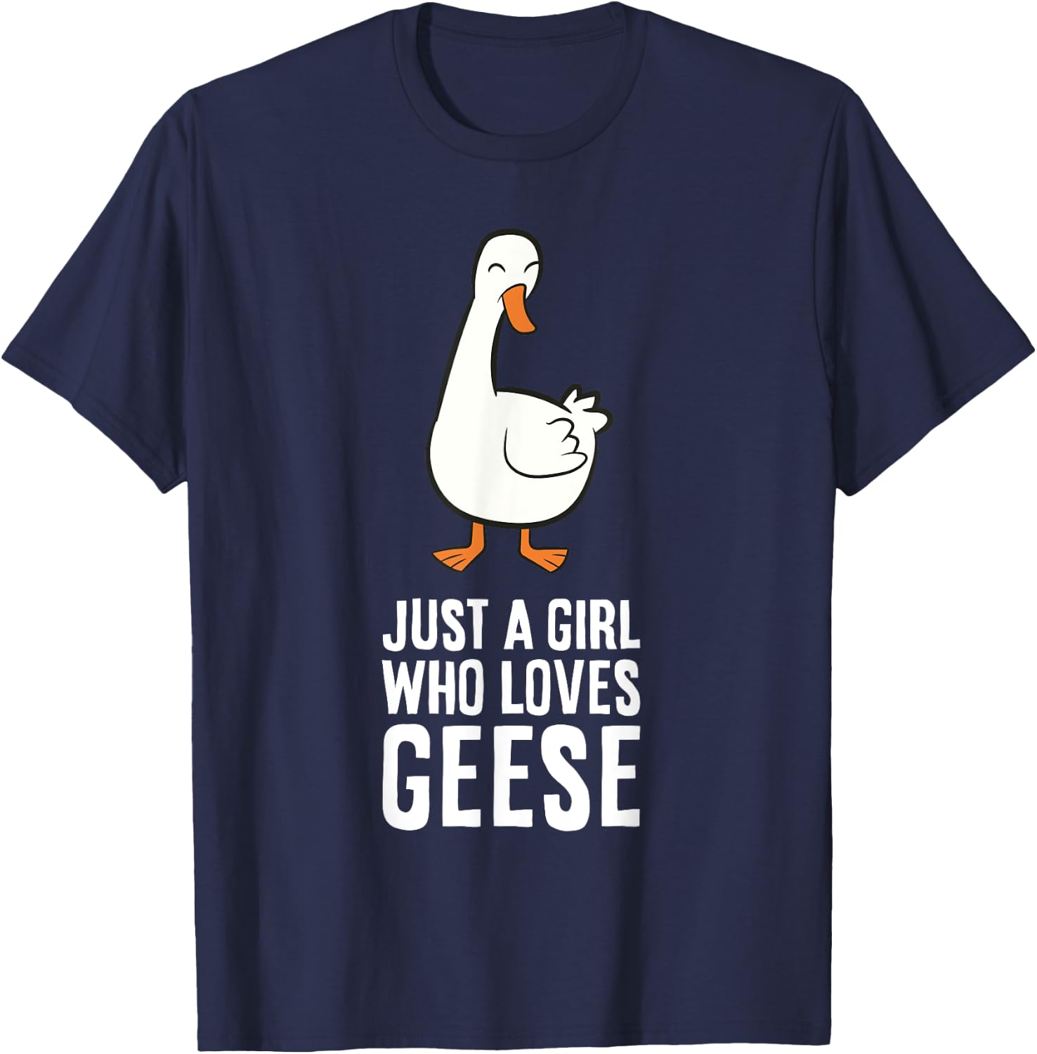 Just a Girl Who Loves Geese T-Shirt - T-Shirt | Navy