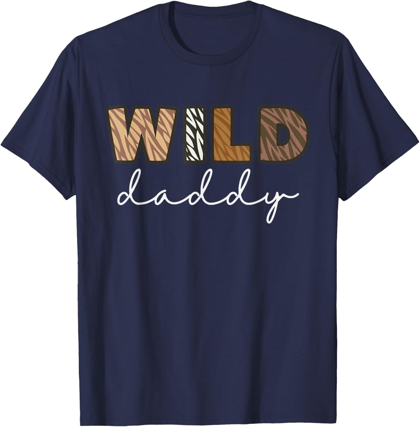 Wild Daddy Zoo Theme Birthday Safari Jungle Matching Party T-Shirt - T-Shirt | Navy